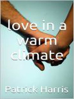 cover image of Love in a Warm Climate